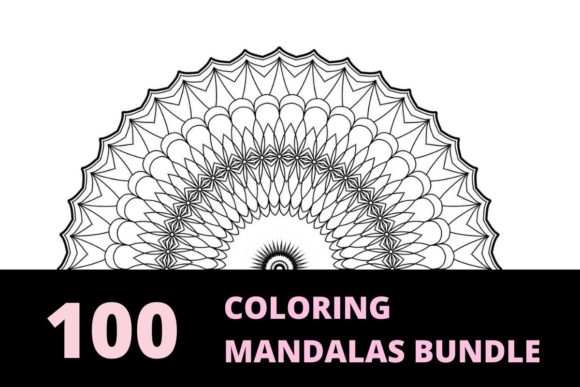 Download 100 Coloring Mandalas Bundle - Bundle Collection