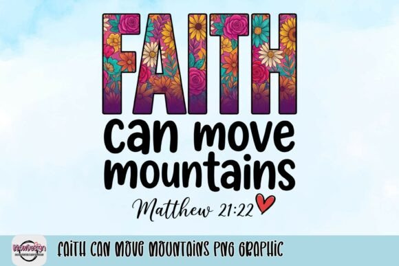 Download Faith Can Move Mountains PNG Graphic - Premium Resources